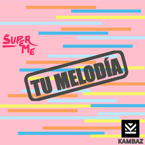 Tu Melodia (Edición Especial)