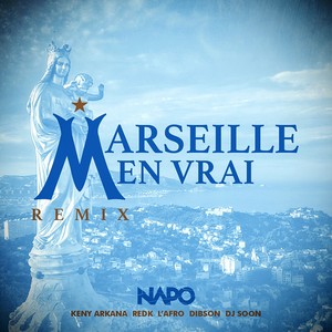 Marseille en vrai (Remix)
