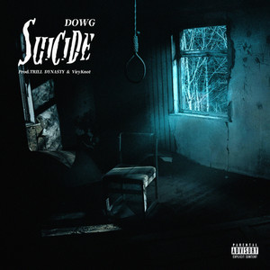 Suicide (Explicit)