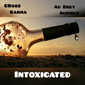 Intoxicated (Explicit)