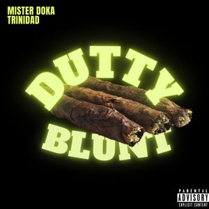 Dutty Blunt (Explicit)