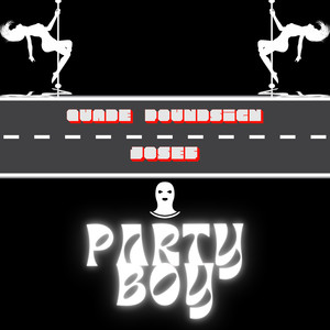 Party Boy (Explicit)