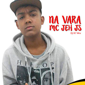Na Vara (DJ R7 Mix)