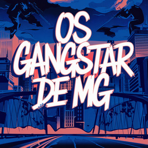 OS GANSTER DE MG - remix please bith (Explicit)