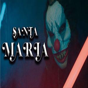 Santa Maria (Explicit)