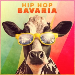 Hip Hop Bavaria (Explicit)