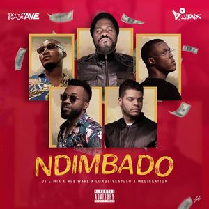 Ndimbado (feat. Medickation, LONGLIVEAPOLLO & Dj Limix) [Explicit]