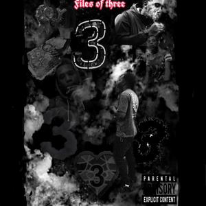 Files Of Three Volume 2 (Explicit)