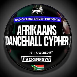 Afrikaans Dancehall Cypher (feat. Bliksemstraal, Yagga Flames, Eazy, Iya Tunez & Jah Uzzi) (Explicit)