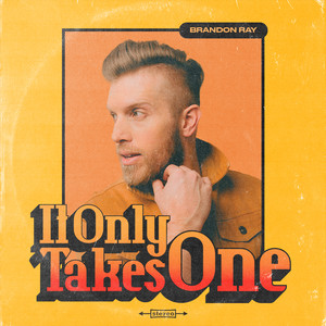 It Only Takes One