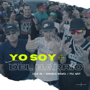 Yo Soy del Barrio (Explicit)