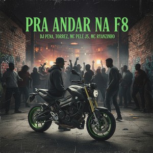 Pra andar na F8 (Explicit)