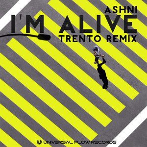 I'm Alive (TRENTO Remix)