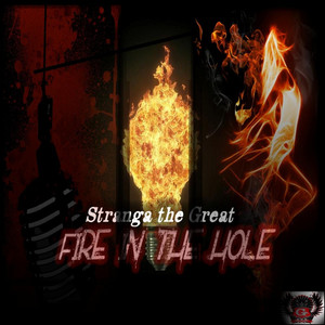 Fire in the Hole (Explicit)