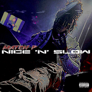 Nice n Slow (Explicit)