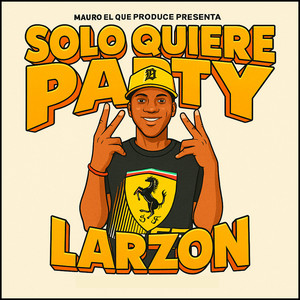 Solo Quiere Party (Explicit)