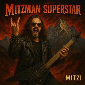 Mitzman Superstar