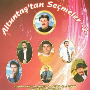 Altuntaş'tan Seçmeler 2