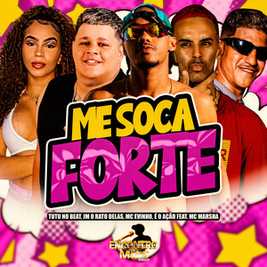 ME SOCA FORTE (Explicit)