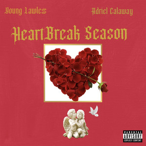 Heart Break Season (Explicit)