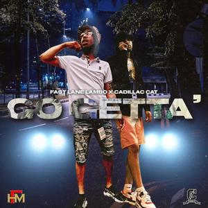 Go Getta (feat. Cadillac Cat)