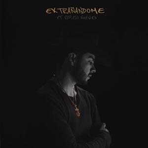 Extrañandome (feat. Reflejo Nuevo)