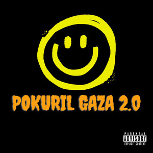 POKURIL GAZA 2.0 (Explicit)