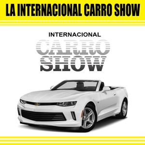 Internacional Carro Show - Pasaran Los Dias