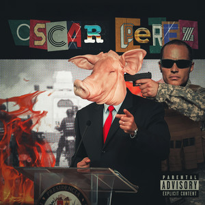 Óscar pérez (Explicit)