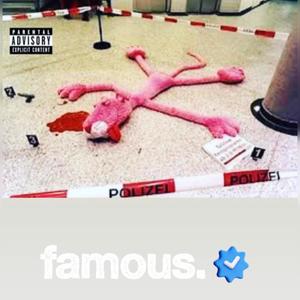 Famous (Explicit)