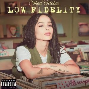 Low Fidelity (Explicit)