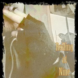 Rolling at Nine (Explicit)