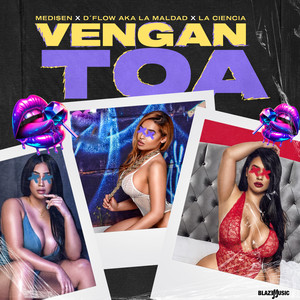 Vengan Toa (Explicit)