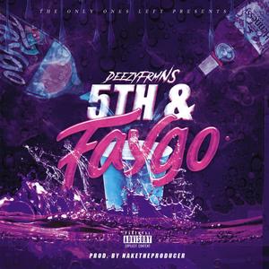 5th & Faygo (Explicit)