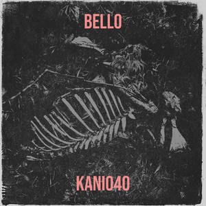 Bello (Explicit)