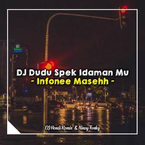 DJ Yo Ndak Mampu Aku Dudu Spek Idamanmu