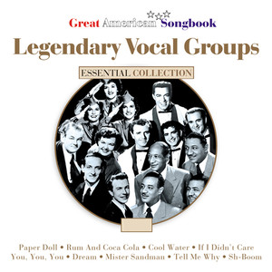 Legendary Vocal Groups