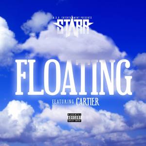 Floatin (Explicit)