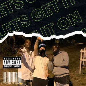 Lets get it on (Explicit)