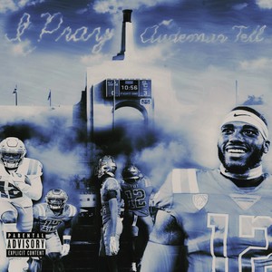 I Pray (Explicit)