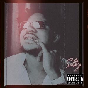 Silky (Explicit)