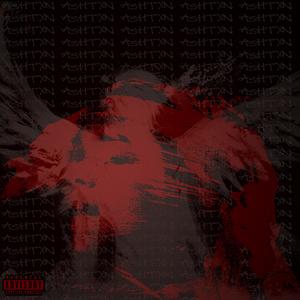 ASHTXN (Archive Tape 1) [Explicit]