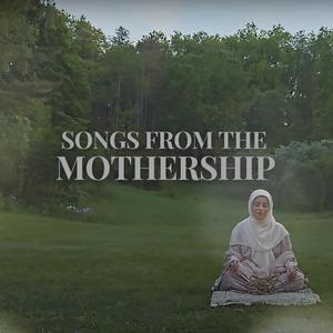 Songs From The Mothership