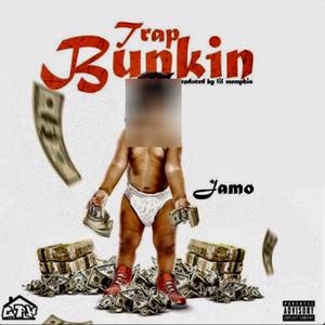 Trap Bunkin (Explicit)
