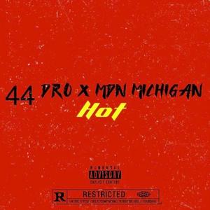 HOT (feat. 44 Dro) (Explicit)