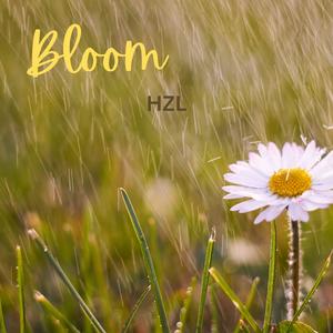 Bloom (feat. HZL)
