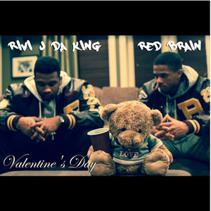 Valentine's Day (feat. Rivi J da King) [Explicit]