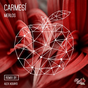 Carmesí (Alex Aguayo Remix)