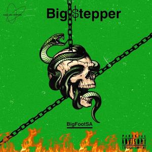 Big Stepper (Explicit)