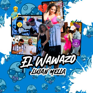 El Wawazo (Explicit)